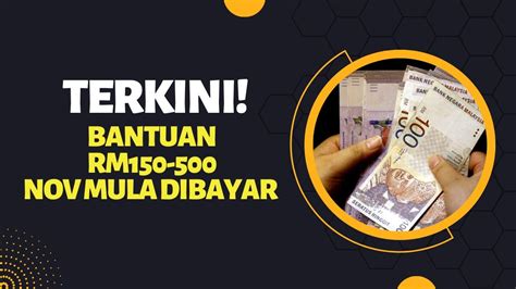 TERKINI BANTUAN RM150 500 NOV MULA DISALURKAN YouTube