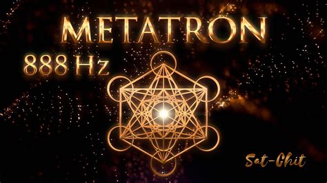 888 Hz ARCANGEL METATRON Activación de la ABUNDANCIA INFINITA