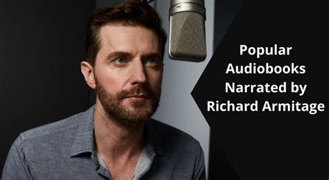 Popular Audiobooks Narrated By Richard Armitage Readers Care