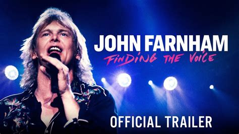 JOHN FARNHAM: FINDING THE VOICE - Official Trailer - In Cinemas May 18 ...