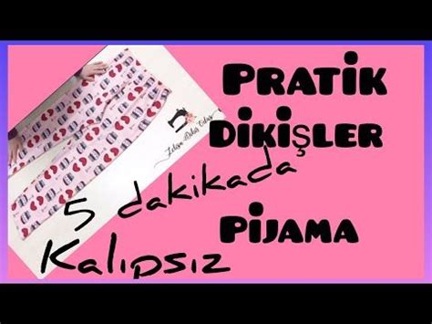 PRATİK DİKİŞLER SERİSİ 5 dakikada kes 5 dakikada dik giy Dikiş