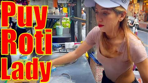 Puy Roti Lady Bangkok Thailand YouTube