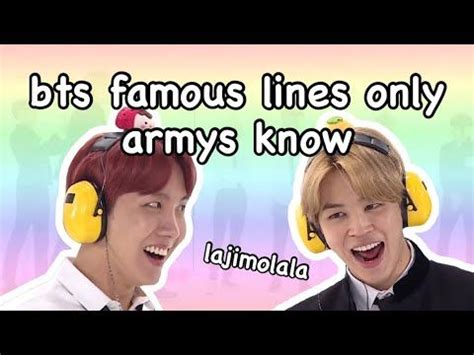 Bts Famous Lines Only Armys Know Youtube