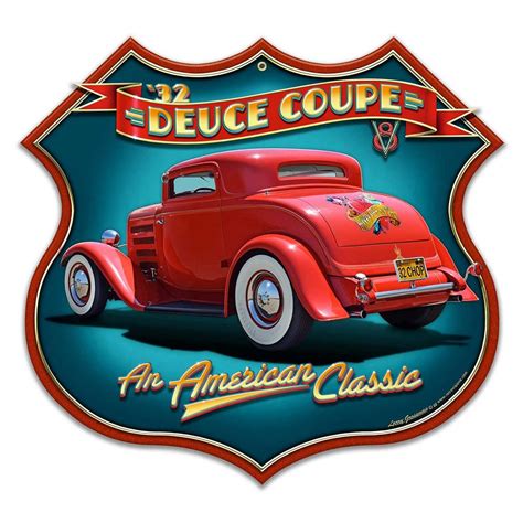 1932 Deuce Coupe Shield Vintage Metal Sign 16" X 15" LGC329 - Made in the USA