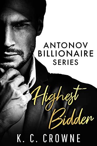 Highest Bidder A Billionaire Boss Romance Bratva Billionaires Series