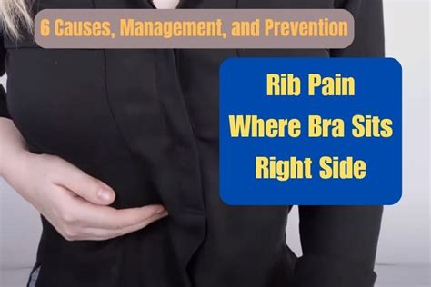 Rib Pain Where Bra Sits Right Side 6 Causes Management And