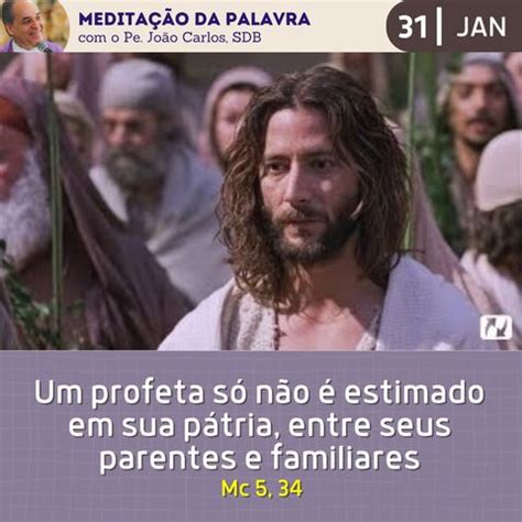 31 de JANEIRO DE 2024 Meditação da Palavra do Senhor