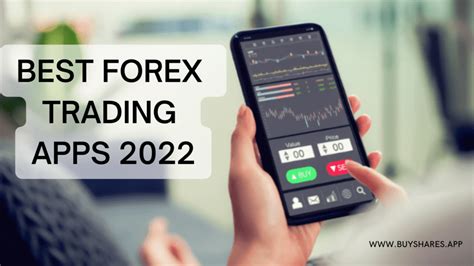 Best Forex Trading Apps 2022 BuyShares