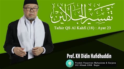 Kitab Tafsir Jalalayn Tafsir Qs Al Kahfi Ayat I Kh Didin