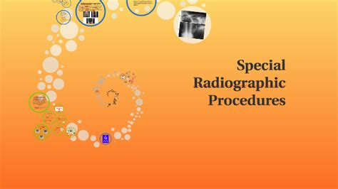 Special Radiographic Procedures By Megan Clements On Prezi