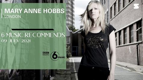 Mary Anne Hobbs Music Recommends Bbc Radio July Youtube