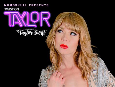 Twist On Taylor Live Taylor Swift Tribute Show Tickets Bakersfield Ca Jul 27 2024 Weekand