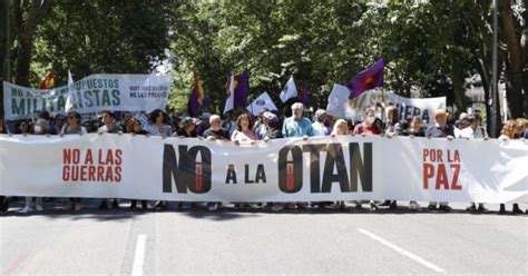 Madrid Nelle Strade Mobilitazioni Contro Il Vertice Nato Nei Palazzi