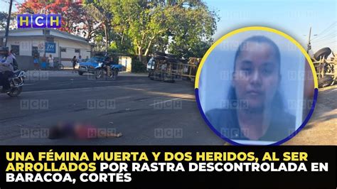 Una fémina muerta y dos heridos al ser arrollados por rastra