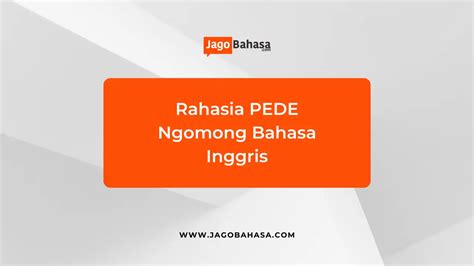 7 Cara Lancar Bahasa Inggris Dengan Cepat