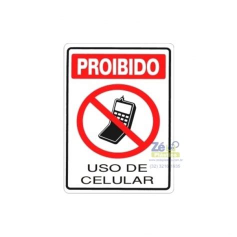 Placa Sinalização Proibido Uso de Celular Zé do Plástico