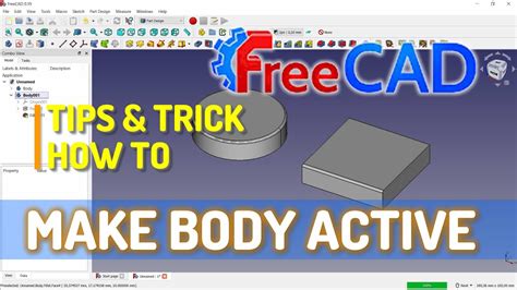 FreeCAD How To Make Body Active YouTube