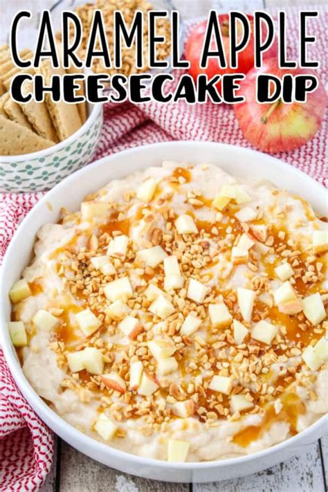 Caramel Apple Cheesecake Dip Artofit