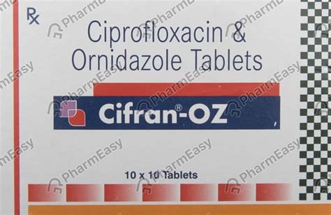 Cifran Oz Strip Of 10 Tablets Uses Side Effects Price Dosage