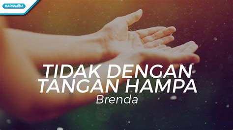 Tidak Dengan Tangan Hampa Brenda With Lyric YouTube