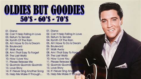 Best Oldies But Goodies 50s 60s 70s - Elvis Presley, Paul Anka, Matt Monro, Engelbert, Andy ...