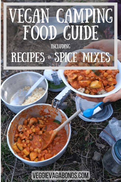 Vegan Camping Food Recipe Inspiration Meal Ideas