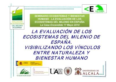 LA EVALUACIÓN DE LOS ECOSISTEMAS DEL MILENIO DE ESPAÑA VISIBILIZANDO