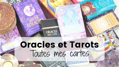 Ma collection de Cartes Oracles et Tarots Développement personnel