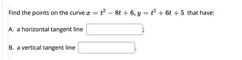 Solved Find The Points On The Curve X ť 8t 6 Y ť 6