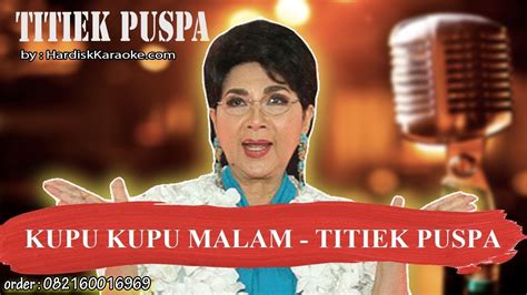 Kupu Kupu Malam Titiek Puspa Karaoke Youtube