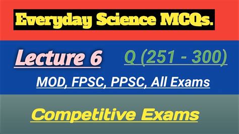 Everyday Science Mcqs Fpsc Ppsc Css Bpsc Kppsc