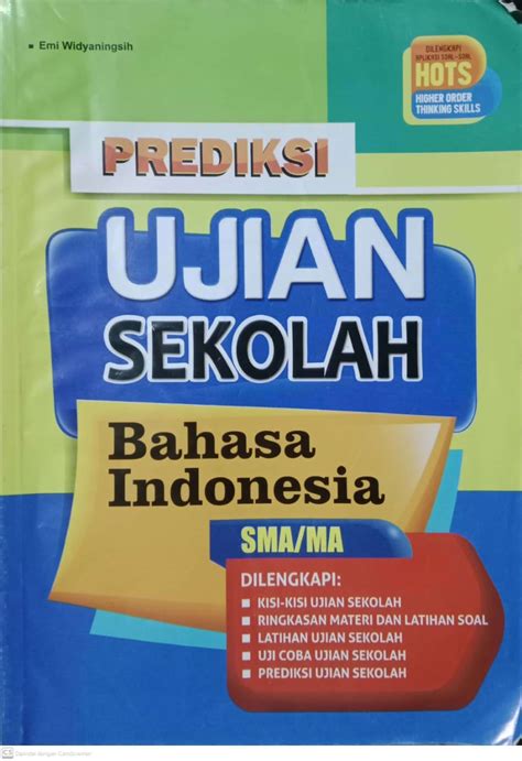 Buku Prediksi Ujian Sekolah Bahasa Indonesia Untuk SMA MA SIPLah