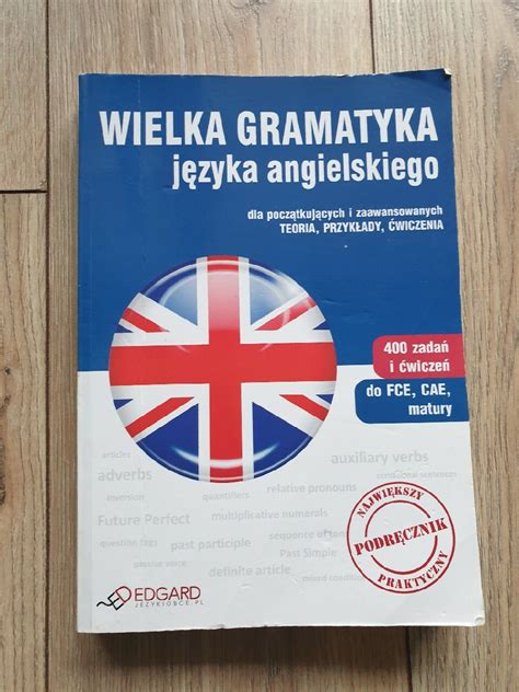 Wielka gramatyka języka angielskiego Edgard Kielce Kup teraz na