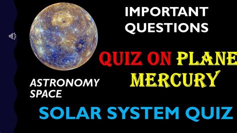 QUIZ ON MERCURY PLANET SOLAR SYSTEM QUIZ SPACE GK SPACE QUIZ