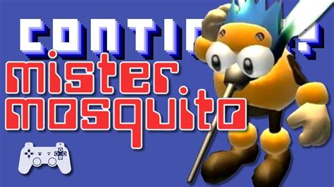 Mister Mosquito Playstation 2 Continue Youtube