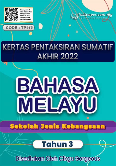 1 SET KERTAS PENTAKSIRAN SUMATIF AKHIR 2022 2023 BAHASA MELAYU SJK