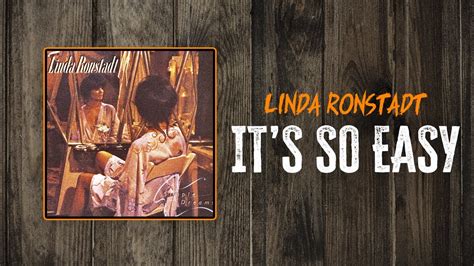 Linda Ronstadt It S So Easy Lyrics YouTube