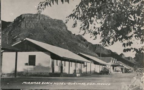 Exterior Of Miramar Beach Hotel Guaymas Sonora Mexico Postcard