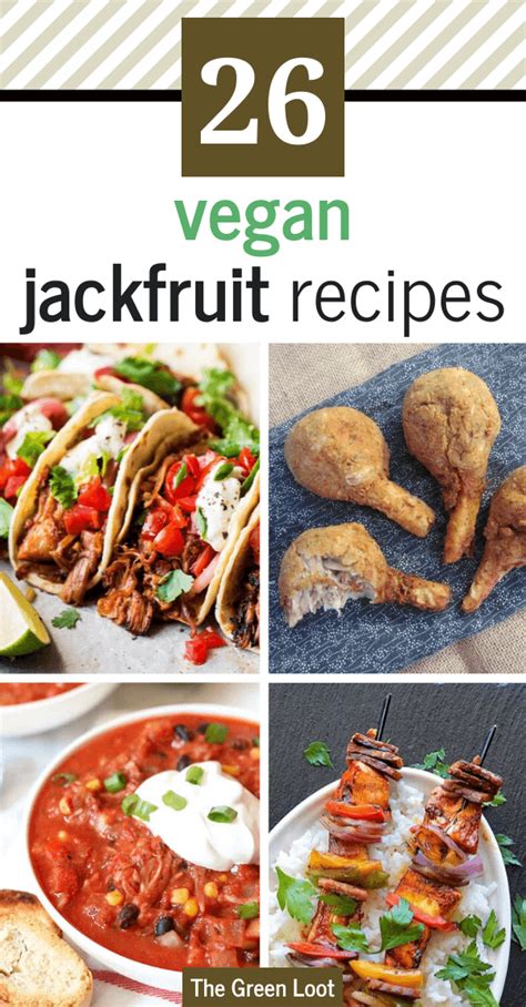 26 Amazing Vegan Jackfruit Recipes for Dinner | The Green Loot