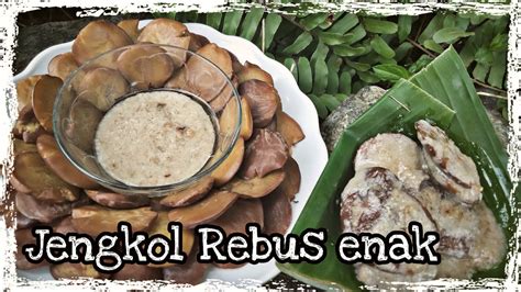 Cara Memasak Jengkol Yang Enak Resep Khas Banjar Youtube