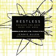 Restless Audiobook by Jennie Allen | hoopla