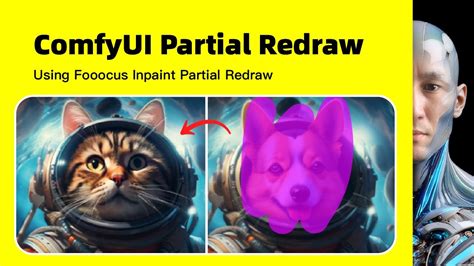 ComfyUI Partial Redrawing Tutorial Using Fooocus Inpaint In ComfyUI