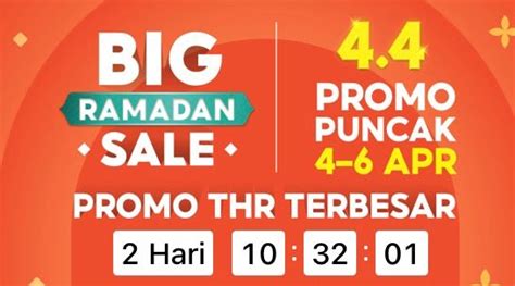 Dua Hari Lagi Shopee Big Ramadhan Sale 4 4 Hadirkan Promo Terbesar Se