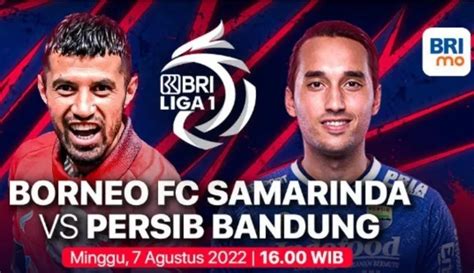 Gratis Link Live Streaming Persib Vs Borneo Fc Liga Hari Ini Jam