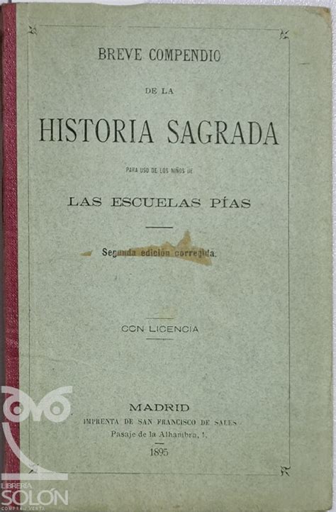 Breve Compendio De La Historia Sagrada Para Uso De Los Ni Os De La