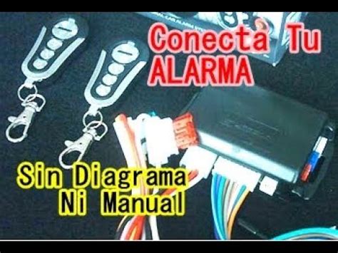 Alarma De Auto Como Conectar Alarma Sin Manual O Diagrama Como