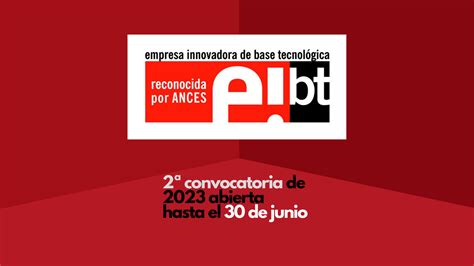 Ances Lanza La Segunda Convocatoria De Del Sello Eibt Empresa