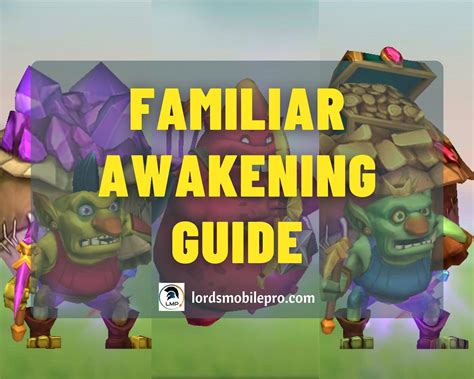 Familiar Awakening Army Talents Lords Mobile Pro