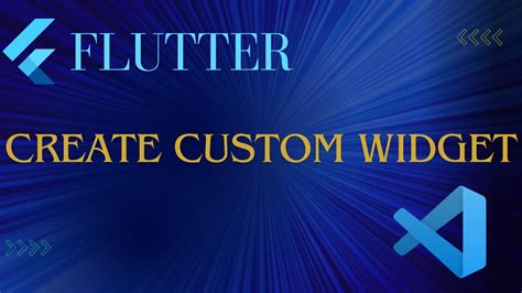 Flutter Reusable Custom Widget Visual Studio Code Dart Tutorial