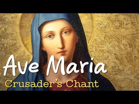 AVE MARIA Crusader S Chant In Gregorian Style Music YouTube